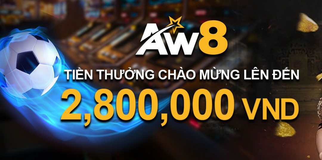 Hệ thống game cá cược tại AW8